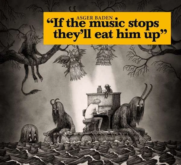 If the Music Stops They'll Eat Him Up